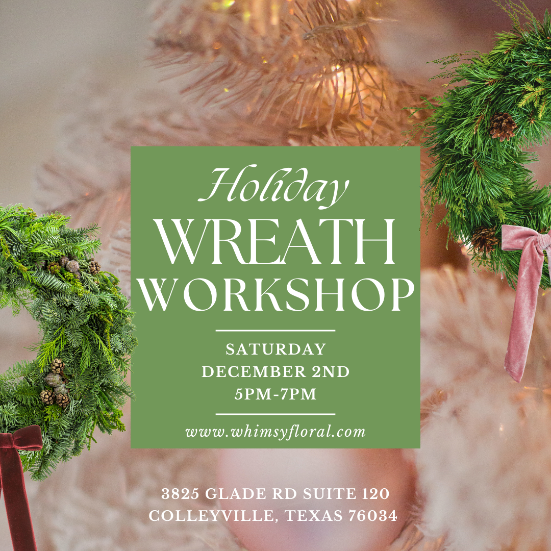 Holiday Wreath Workshop