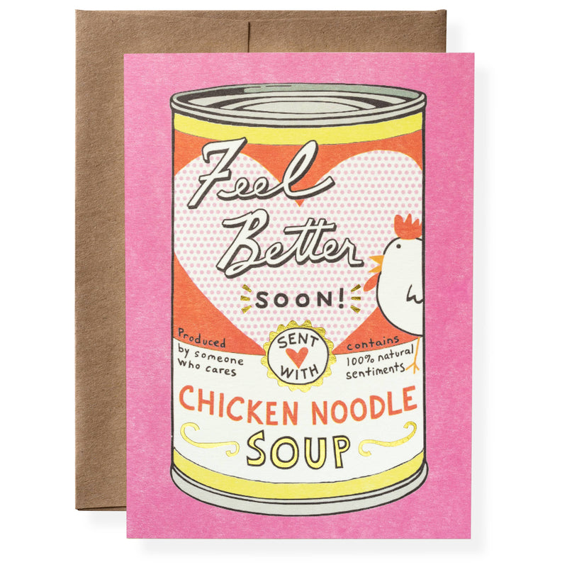 Chicken Soup Feel Better Greeting Card